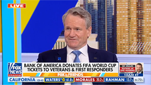 Fox News video clip of CEO Brian Moynihan discussing $2 million donation to Vet Tix and 1st Tix for FIFA World Cup 2026 (June 3, 2026). Press enter to watch the video.
